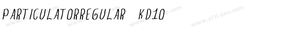 ParticulatorRegular-KD0o字体转换 ParticulatorRegular-KD0o字体转换