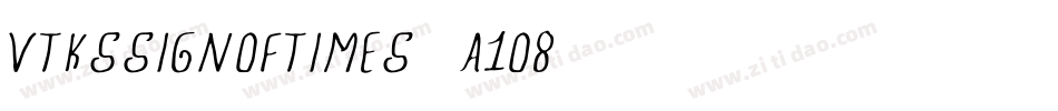 VtksSignOfTimes-A0O7字体转换