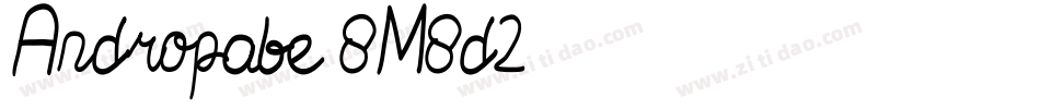 Andropabe-8M8d2字体转换