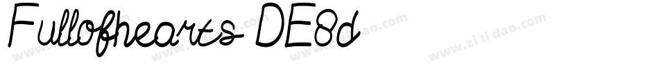 Fullofhearts-DE8d字体转换 Fullofhearts-DE8d字体转换