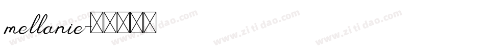 mellanie字体转换