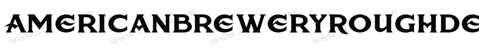 AmericanBreweryRoughDemo-B1w8字体转换