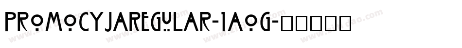 PromocyjaRegular-1aog字体转换