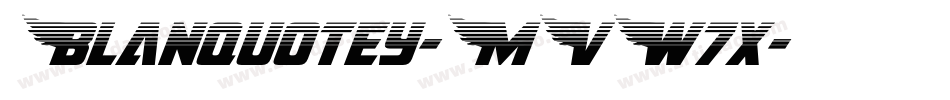 Blanquotey-MVW7x字体转换