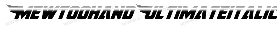 MewtoohandUltimateitalic-rp9K字体转换