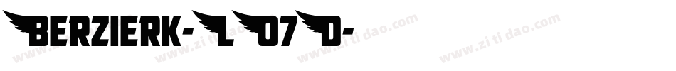 Berzierk-LO7D字体转换