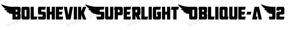 BolshevikSuperlightOblique-aJ2a字体转换