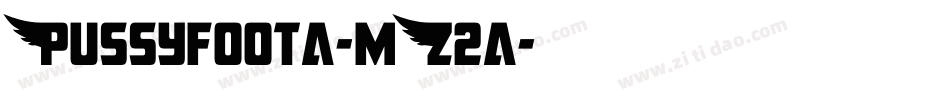 Pussyfoota-mZ2a字体转换