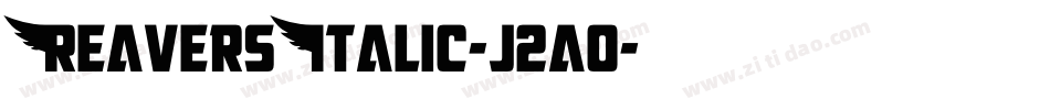 ReaversItalic-j2a0字体转换 ReaversItalic-j2a0字体转换