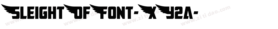 SleightOfFont-XY2a字体转换 SleightOfFont-XY2a字体转换