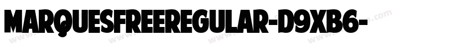 MarquesfreeRegular-d9xB6字体转换