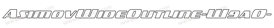 AsimovWideOutline-W9aO字体转换