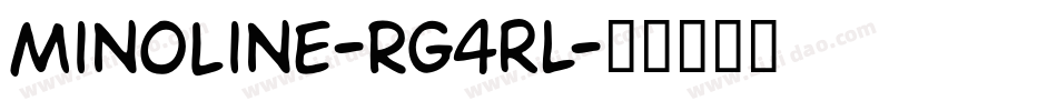 Minoline-rg4RL字体转换