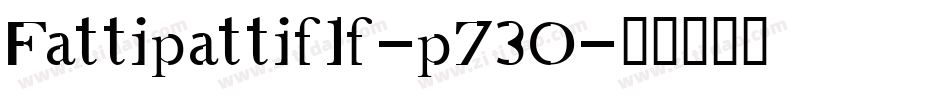 Fattipattiflf-p73O字体转换