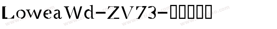 LoweaWd-ZV73字体转换