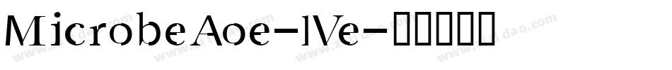 MicrobeAoe-1Ve字体转换