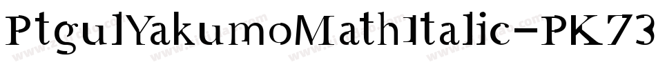 PtgulYakumoMathItalic-PK73P字体转换