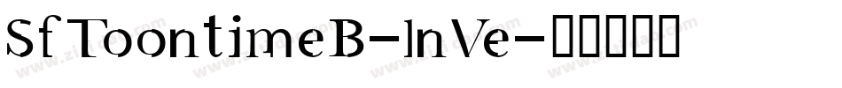 SfToontimeB-1nVe字体转换