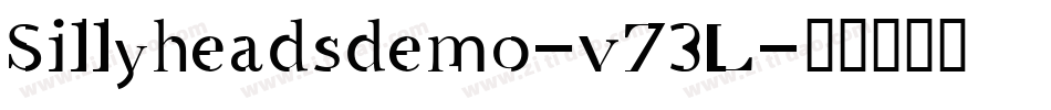 Sillyheadsdemo-v73L字体转换