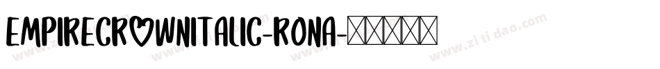 EmpireCrownItalic-ROnA字体转换