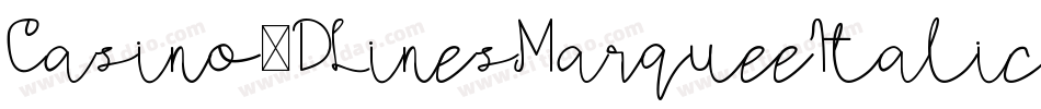 Casino3DLinesMarqueeItalic-VGOoZ字体转换