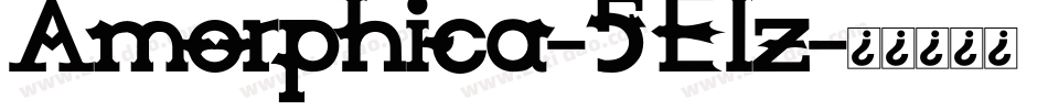 Amorphica-5Elz字体转换