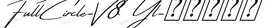 FullCircle-V8Yl字体转换 FullCircle-V8Yl字体转换