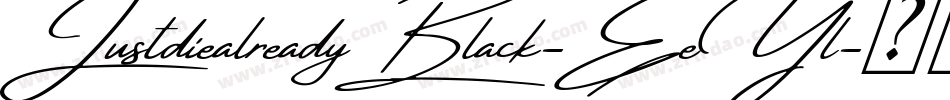JustdiealreadyBlack-EeYl字体转换