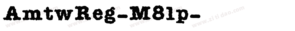 AmtwReg-M8lp字体转换