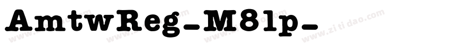 AmtwReg-M8lp字体转换