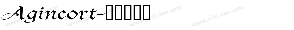 Agincort字体转换