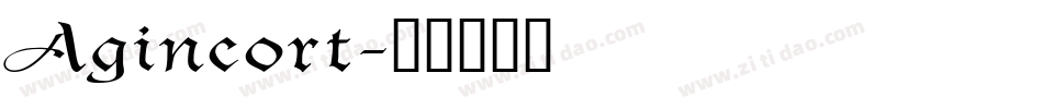 Agincort字体转换