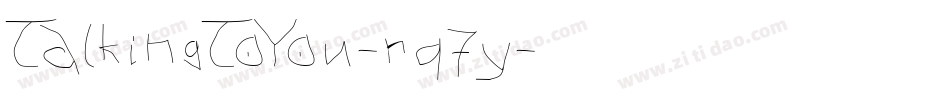 TalkingToYou-rq7y字体转换