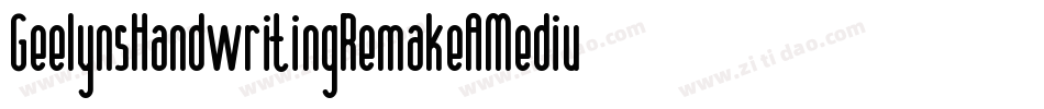 GeelynsHandwritingRemakeAMedium-DRvx字体转换
