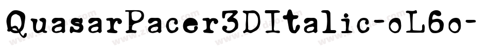 QuasarPacer3DItalic-oL6o字体转换