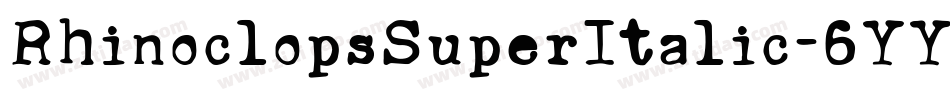 RhinoclopsSuperItalic-6YY6o字体转换