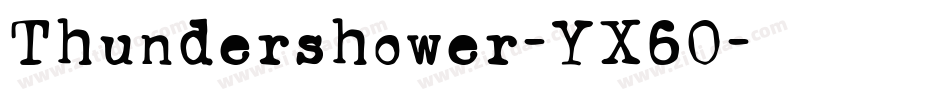 Thundershower-YX6O字体转换
