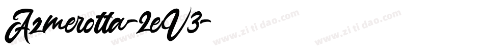 Azmerotta-2eV3字体转换