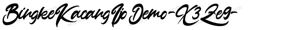 BingkeKacangIjoDemo-X3Ze9字体转换