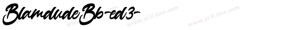 BlamdudeBb-ed3字体转换