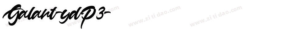Galant-ydP3字体转换