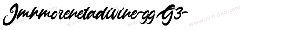Jmhmorenetadivine-ggG3字体转换
