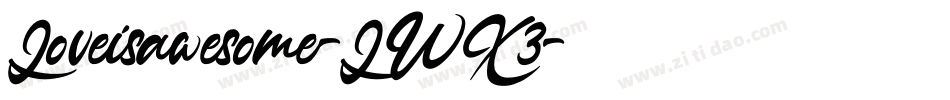 Loveisawesome-LWX3字体转换