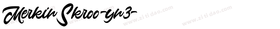 MerkinSkroo-yn3字体转换