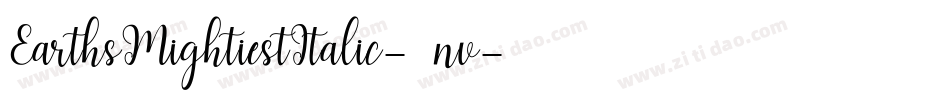 EarthsMightiestItalic-17nv字体转换