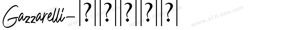 Gazzarelli字体转换