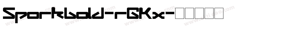 Sporkbold-rGKx字体转换