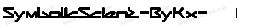 SymbolicScient-ByKx字体转换 SymbolicScient-ByKx字体转换
