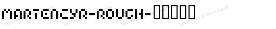 MartenCyr-Rough字体转换