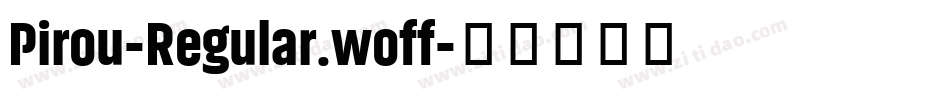 Pirou-Regular.woff字体转换